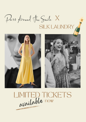 
                  
                    Pass Around the Smile x Silk Laundry - SOLD OUT
                  
                